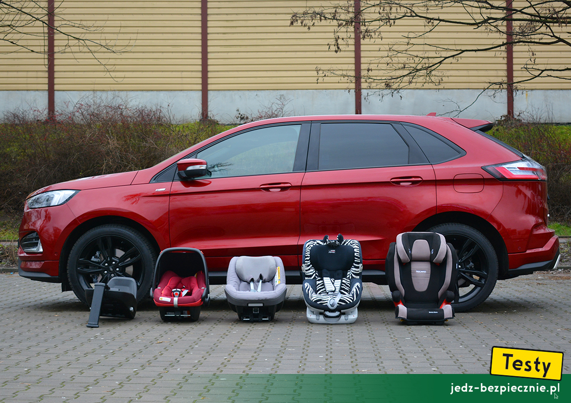 Testy - Ford Edge II facelifting - próby z fotelikami dziecięcymi Maxi-Cosi, Britax-Romer i Recaro